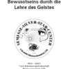 Die Belebung des Bewusstseins durch die Lehre des Geistes