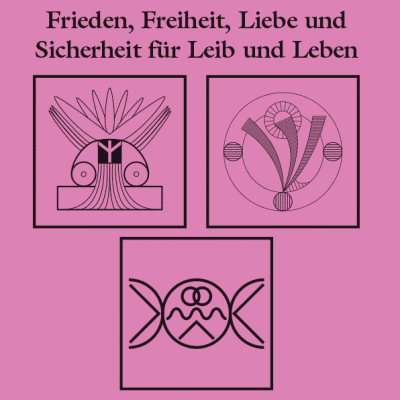 Frieden, Freiheit, Liebe und Sicherheit für Leib und Leben (A6)