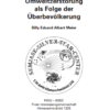 Umweltzerstörung als Folge der Überbevölkerung