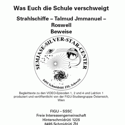 Was Euch die Schule verschweigt - Strahlschiffe – Talmud Jmmanuel – Roswell - Beweise