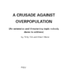 A Crusade against Overpopulation