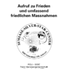 Aufruf zu Frieden und umfassend friedlichen Massnahmen