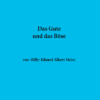 Das Gute und das Böse (A6)