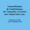 Feinstofflichkeit der Empfindungen, der Telepathie, Levitation und Teleportation usw. (A6)