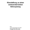 Klarstellung einer verleumderischen Behauptung