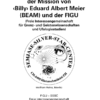 Kurze Beschreibung der Mission von Billy Eduard Albert Meier und der FIGU