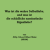 Was ist die wahre Selbstliebe, und was ist die schädliche narzisstische Eigenliebe? (A6)