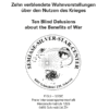Zehn verblendete Wahnvorstellungen über den Nutzen des Krieges - Ten Blind Delusions about the Benefits of War