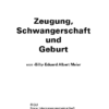 Zeugung, Schwangerschaft und Geburt
