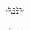 Auf der Suche nach Frieden und Freiheit